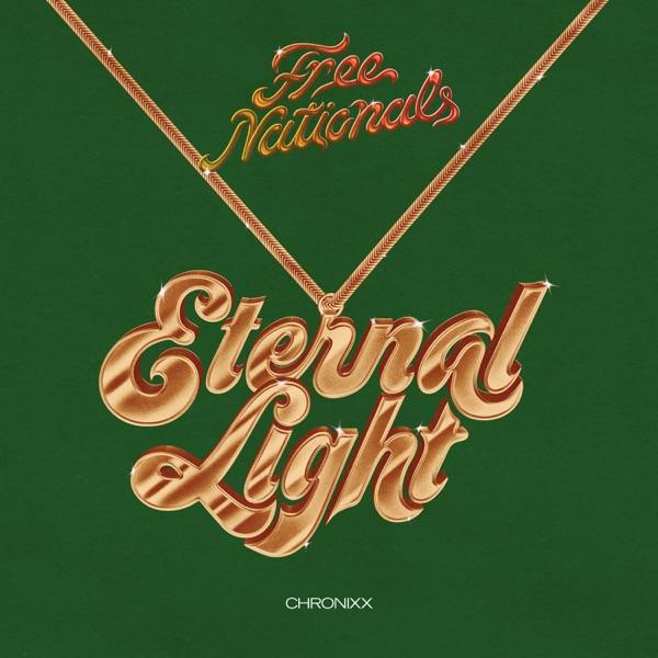 Eternal Light - Free Nationals & Chronixx