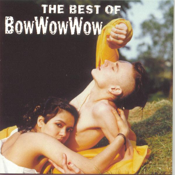 Go Wild In The Country - Bow Wow Wow