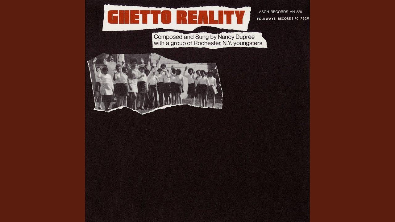 Ghetto Reality (w/ Rochester, NY youngsters) - Nancy Dupree