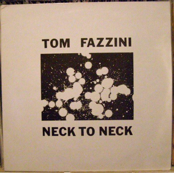 Neck To Neck - Tom Fazzini