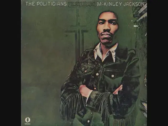 The Politicians Featuring McKinley Jackson - The Politicians feat. McKinley Jackson