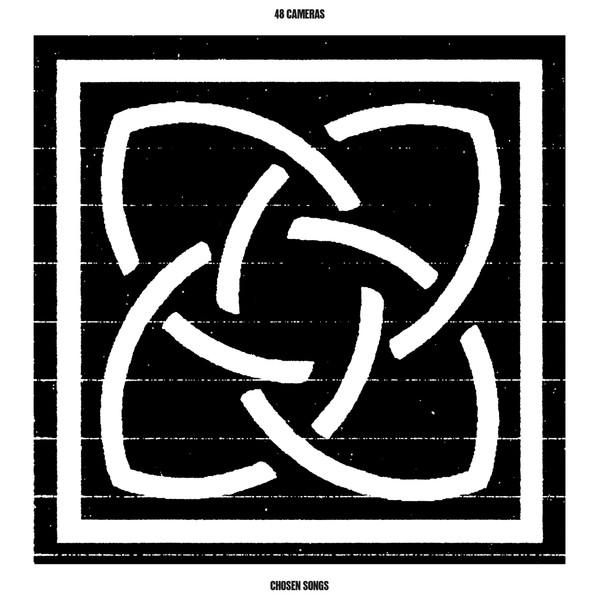 Chosen Songs - 48 Cameras