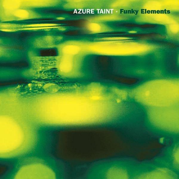 Funky Elements - Azure Taint