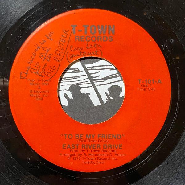 To Be My Friend / Today - East River Drive