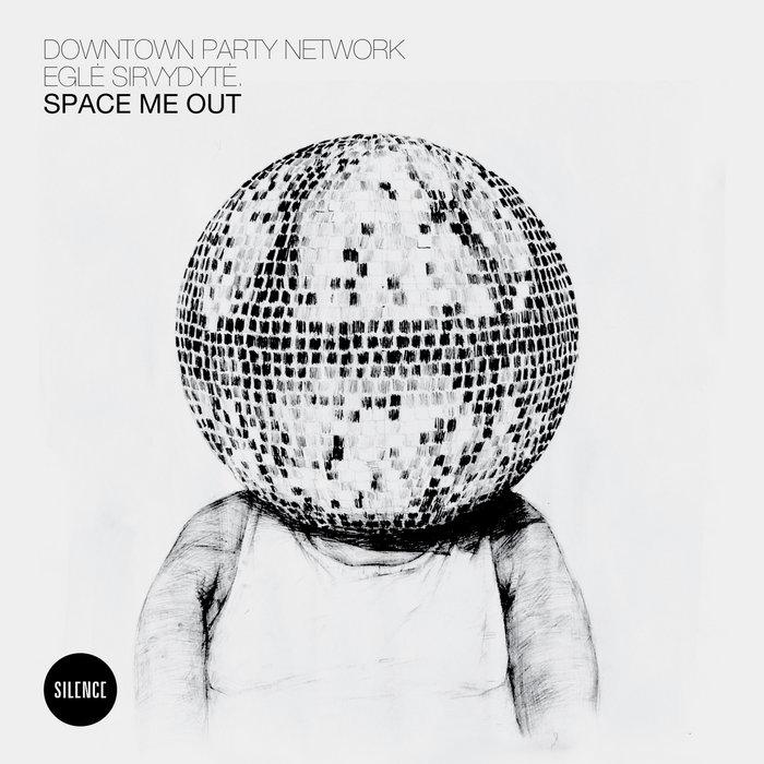 Space Me Out - Downtown Party Network