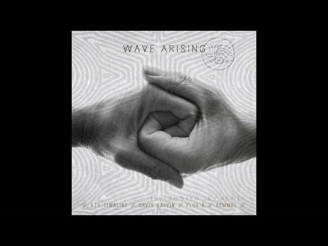  - Wave Arising