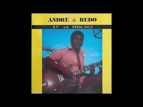  - André Rédo Et Le Creol' Jazz