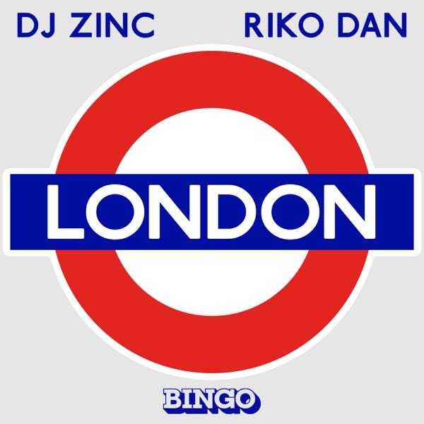 London (Extended Mix) - Single - DJ Zinc & Riko Dan
