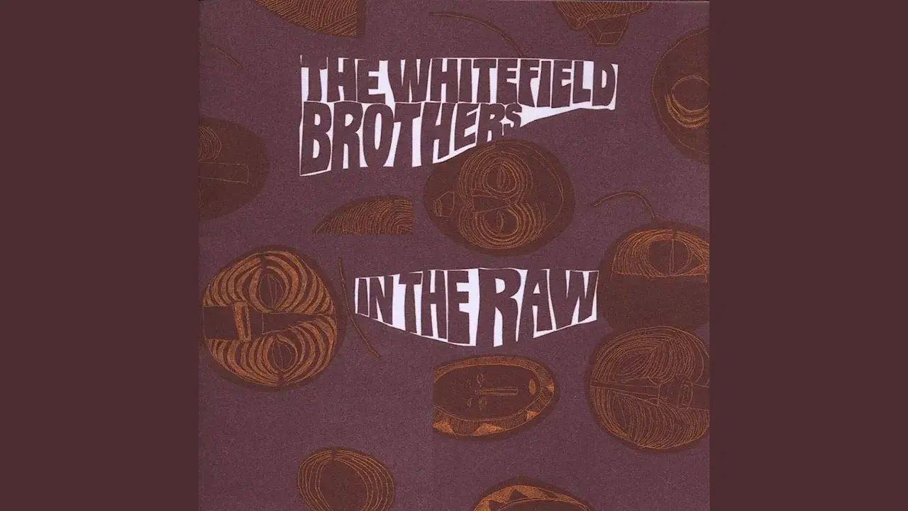 In The Raw - The Whitefield Brothers