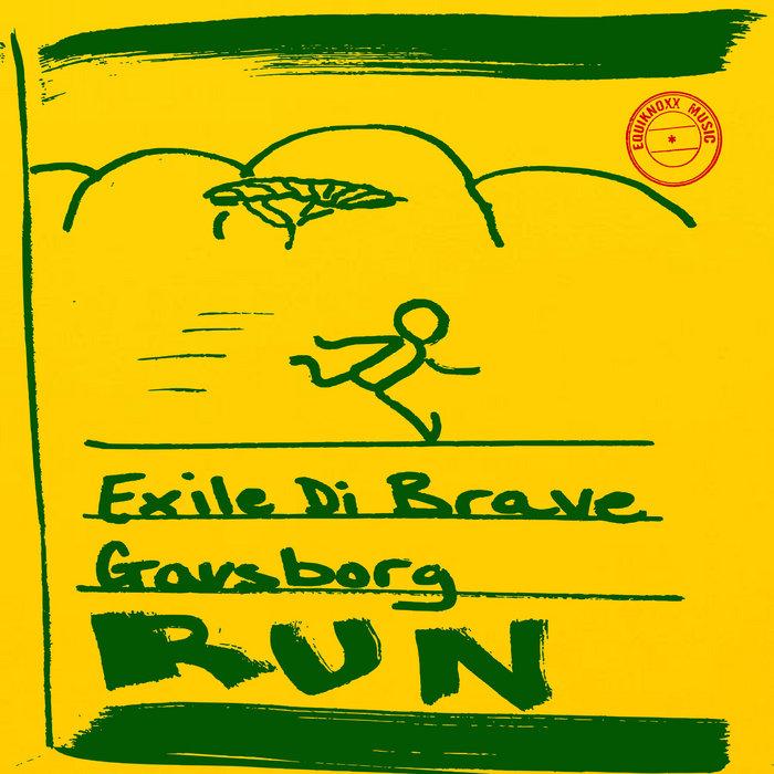 Run - Exile Di Brave, Gavsborg