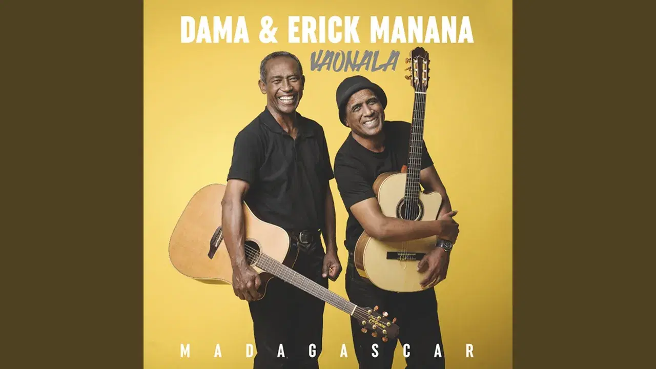 Vaonala - Dama, Erick Manana