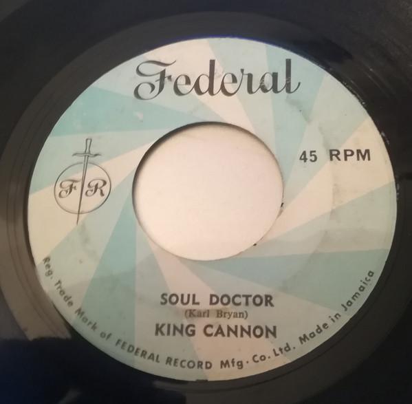 Reg A Train / Soul Doctor - King Cannon