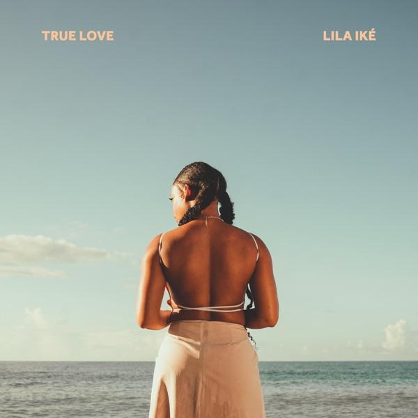 True Love - Single - Lila Iké