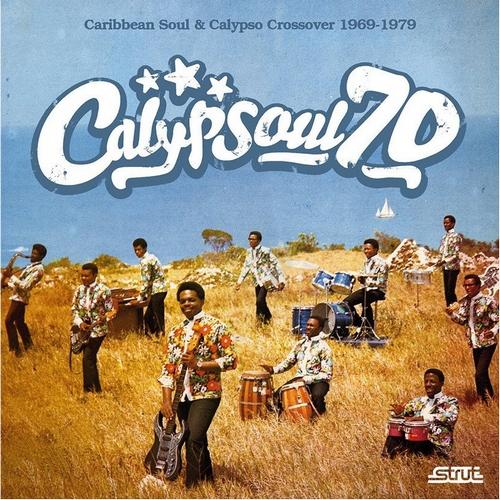 Calypsoul 70 : caribbean soul & calypso crossover 1969-1979 - St. Maarten’s The Rolling tones