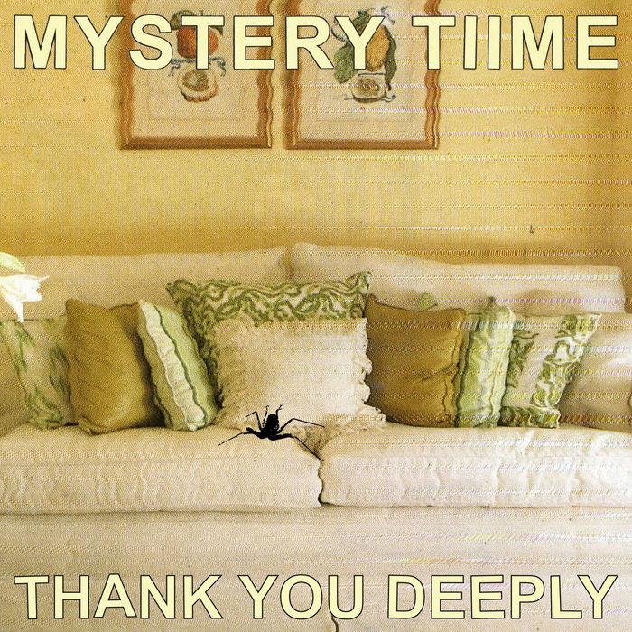 Thank You Deeply - mysterytiime