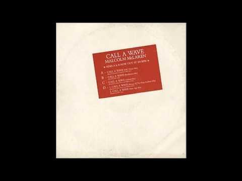 Call A Wave - Malcolm McLaren and the Bootzilla Orchestra