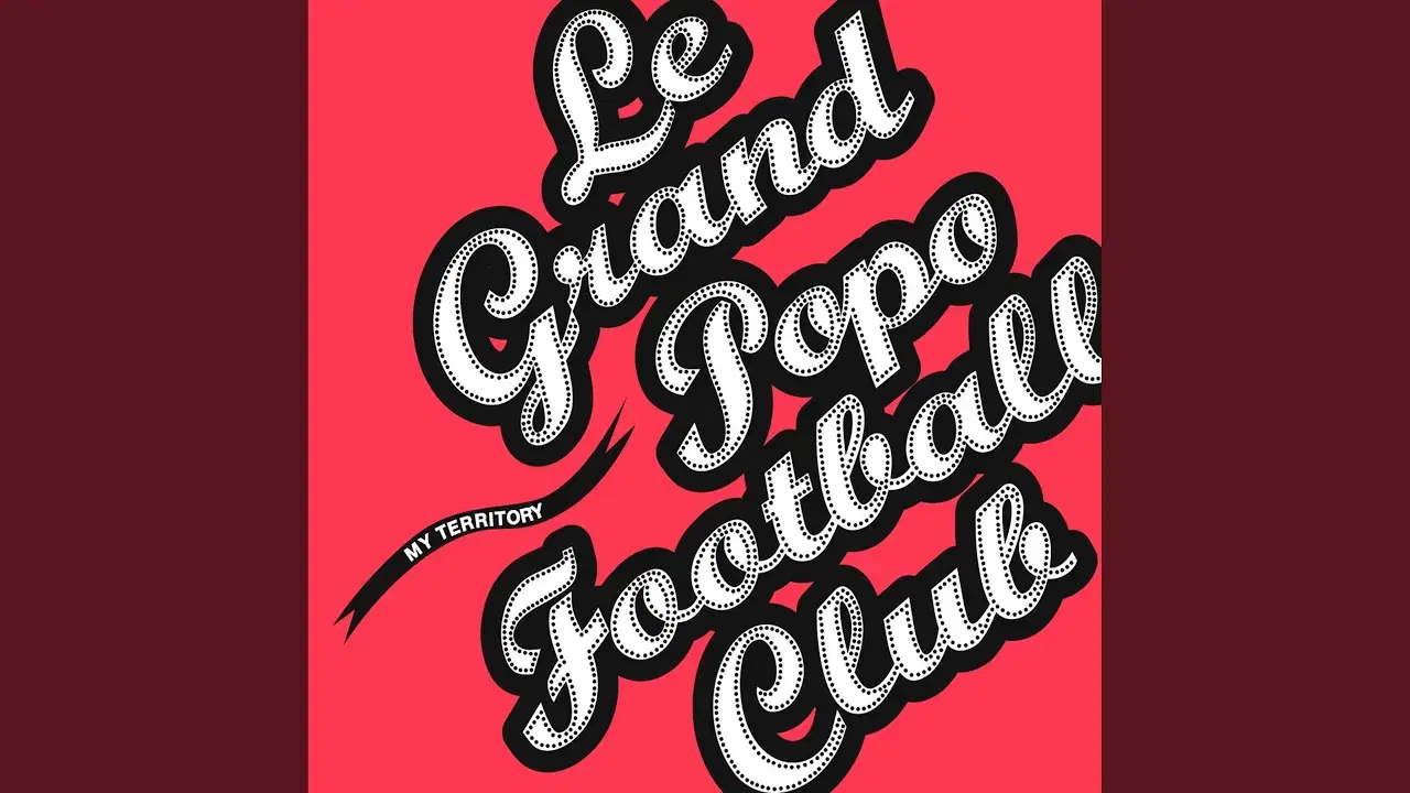 My Territory - Le Grand Popo Football Club