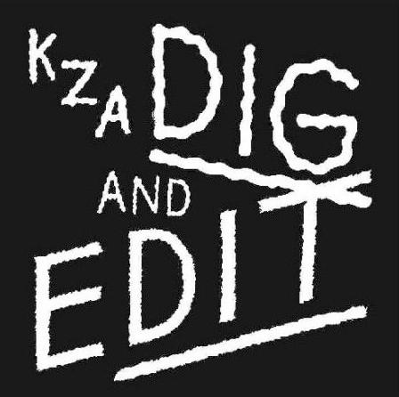 Dig And Edit (A) - KZA