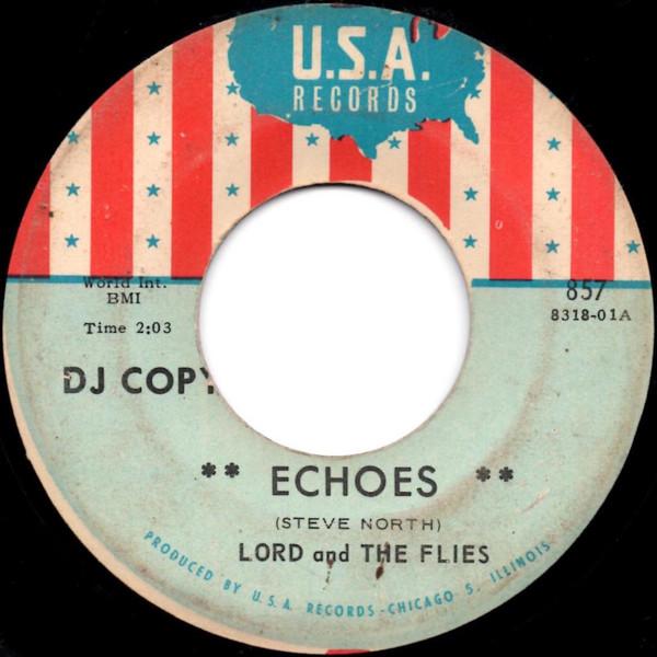 Echoes / Come What May - Lord And The Flies