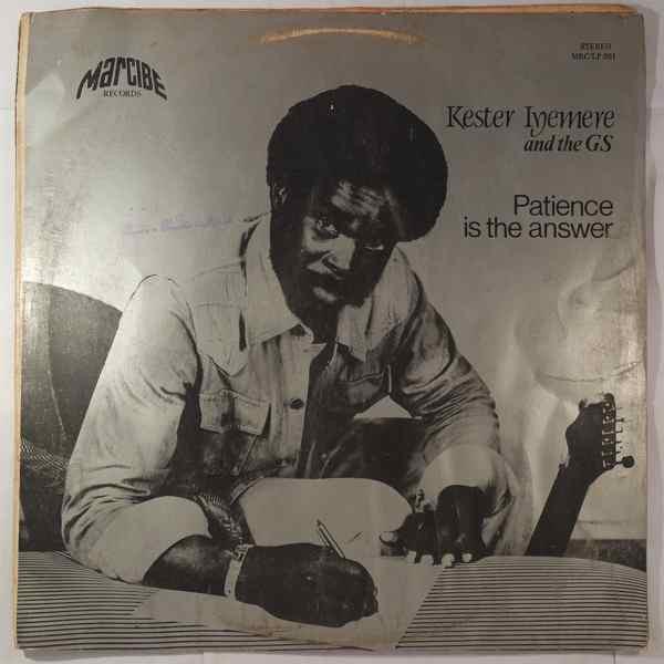 Patience Is The Answer  - Kester Iyemere