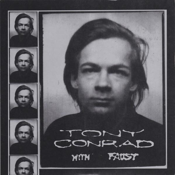  - Tony Conrad With Faust