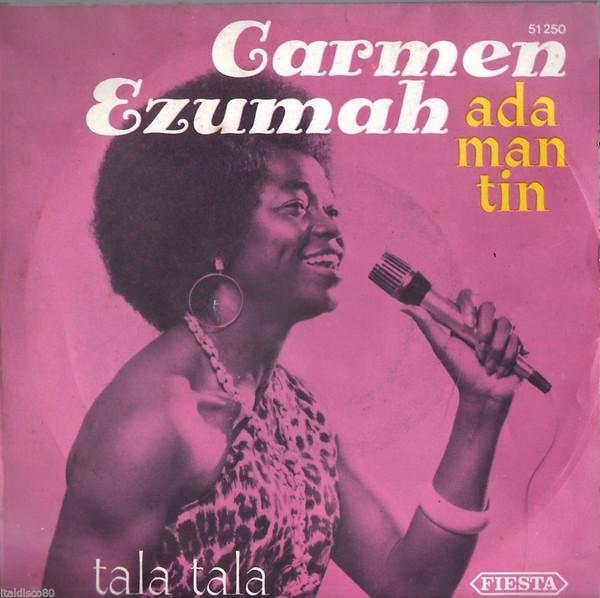 Ada Man Tin - Carmen Ezumah