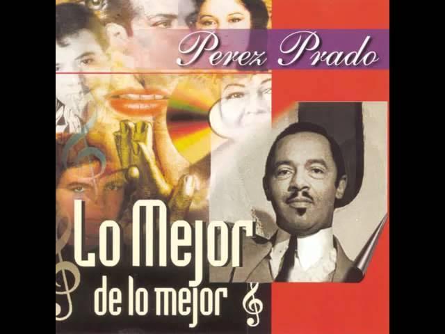  - Damaso Perez Prado