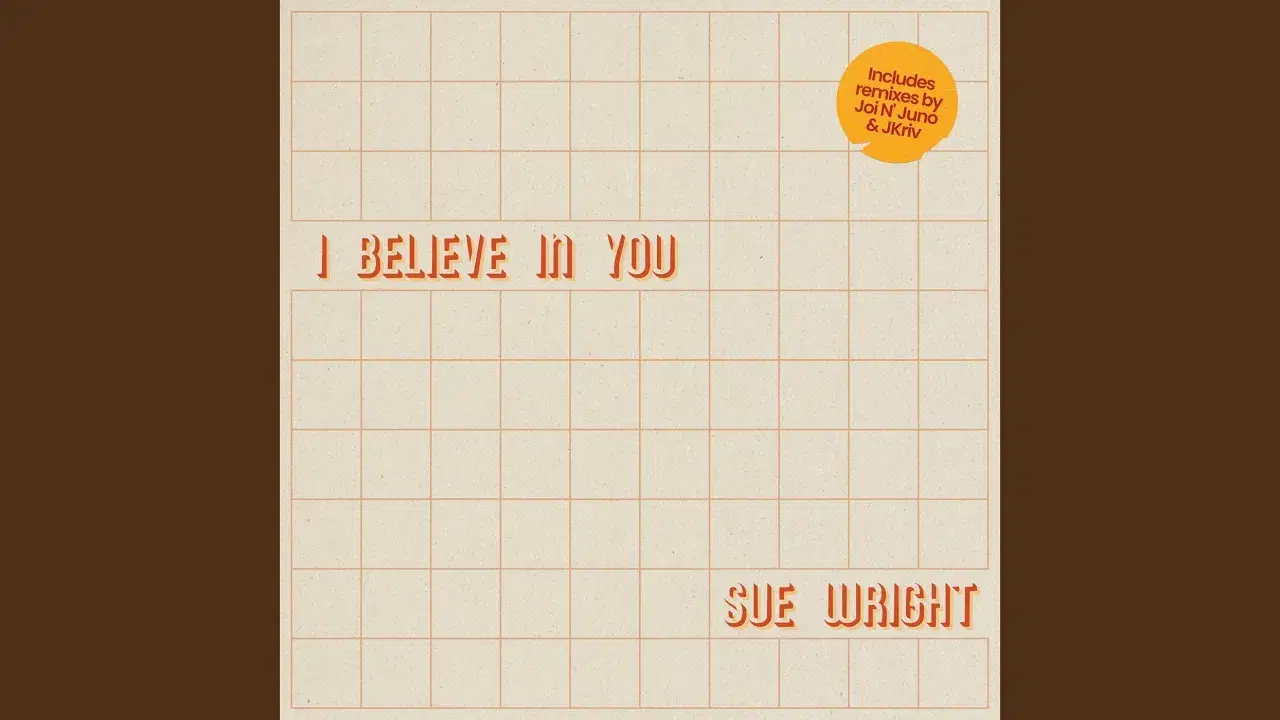 I BELIEVE IN YOU - Sue Wright