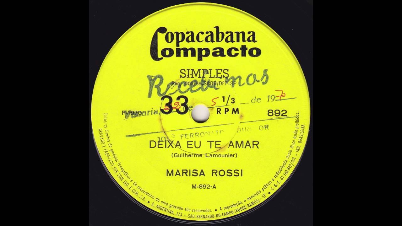 Deixa Eu Te Amar - Marisa Rossi