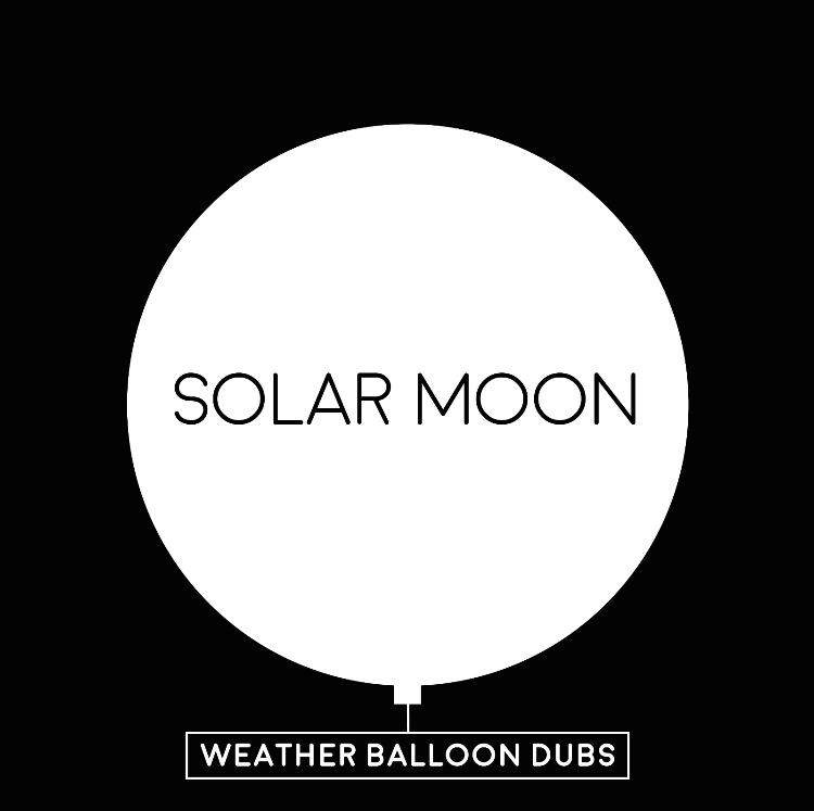 Weather Balloon Dubs - Solar Moon
