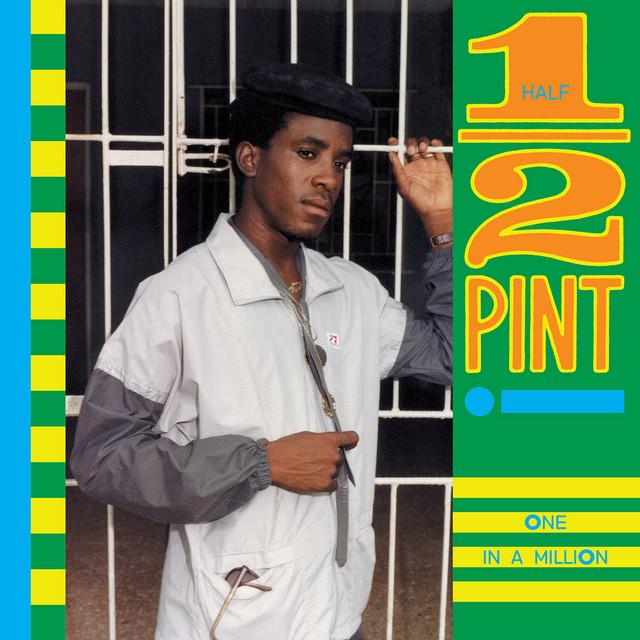 One In A Million - Half Pint