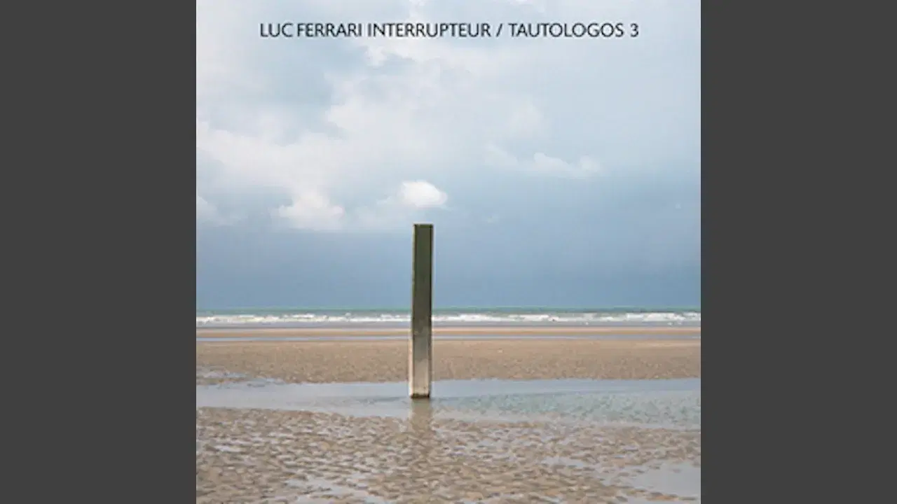Tautologos And Other Early Electronic Works - Tautologos 2