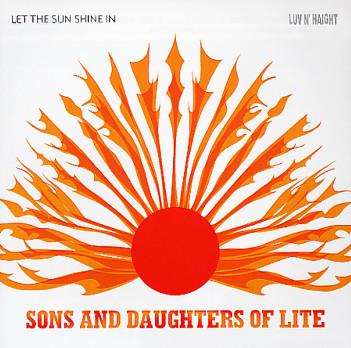 Let The Sun Shine In - Sons And Daughters Of Lite