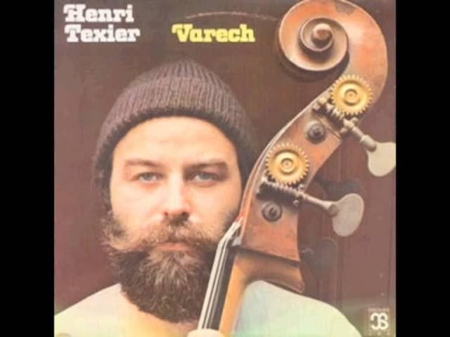 Chris Menist's Album - Henri Texier