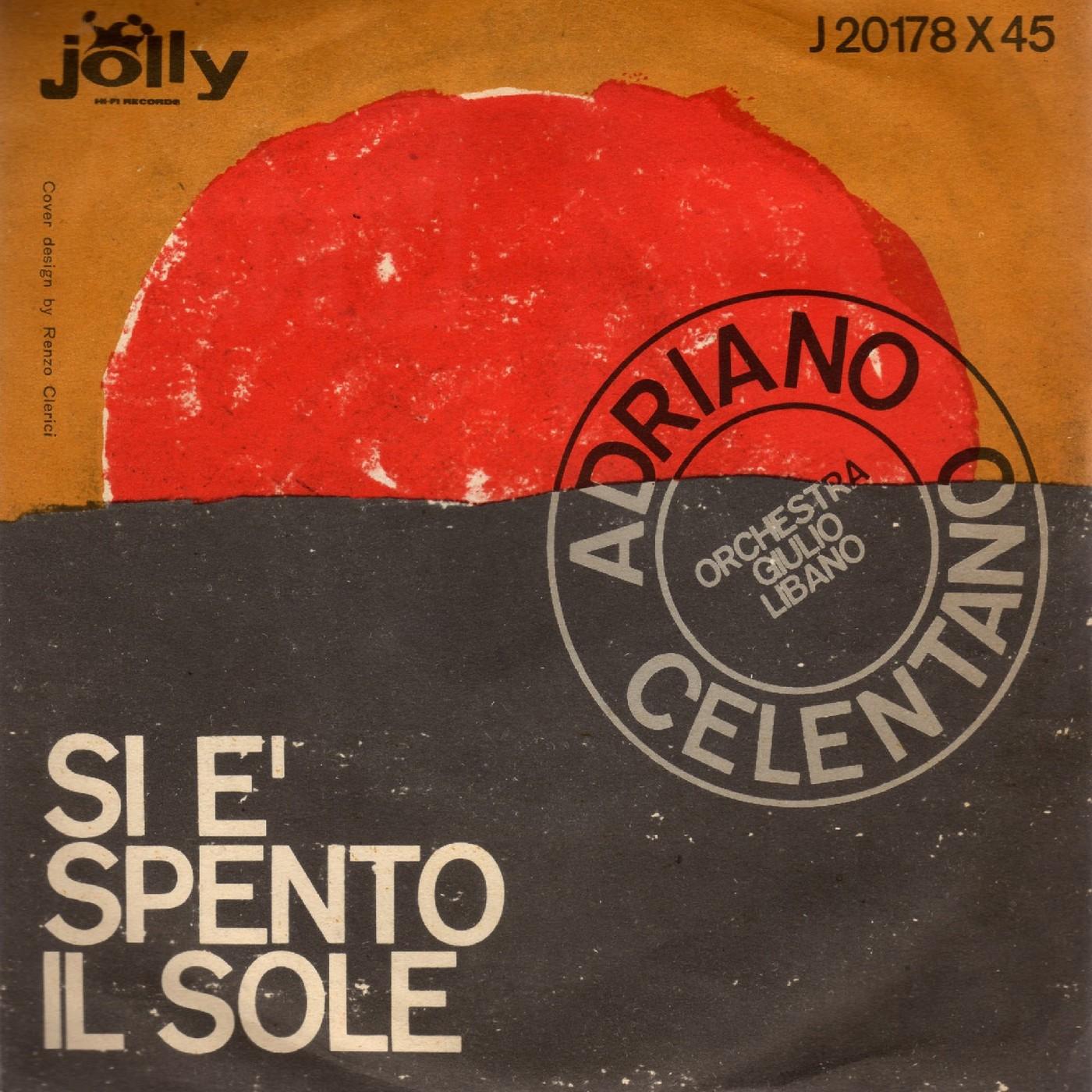 Si È Spento Il Sole - Adriano Celentano
