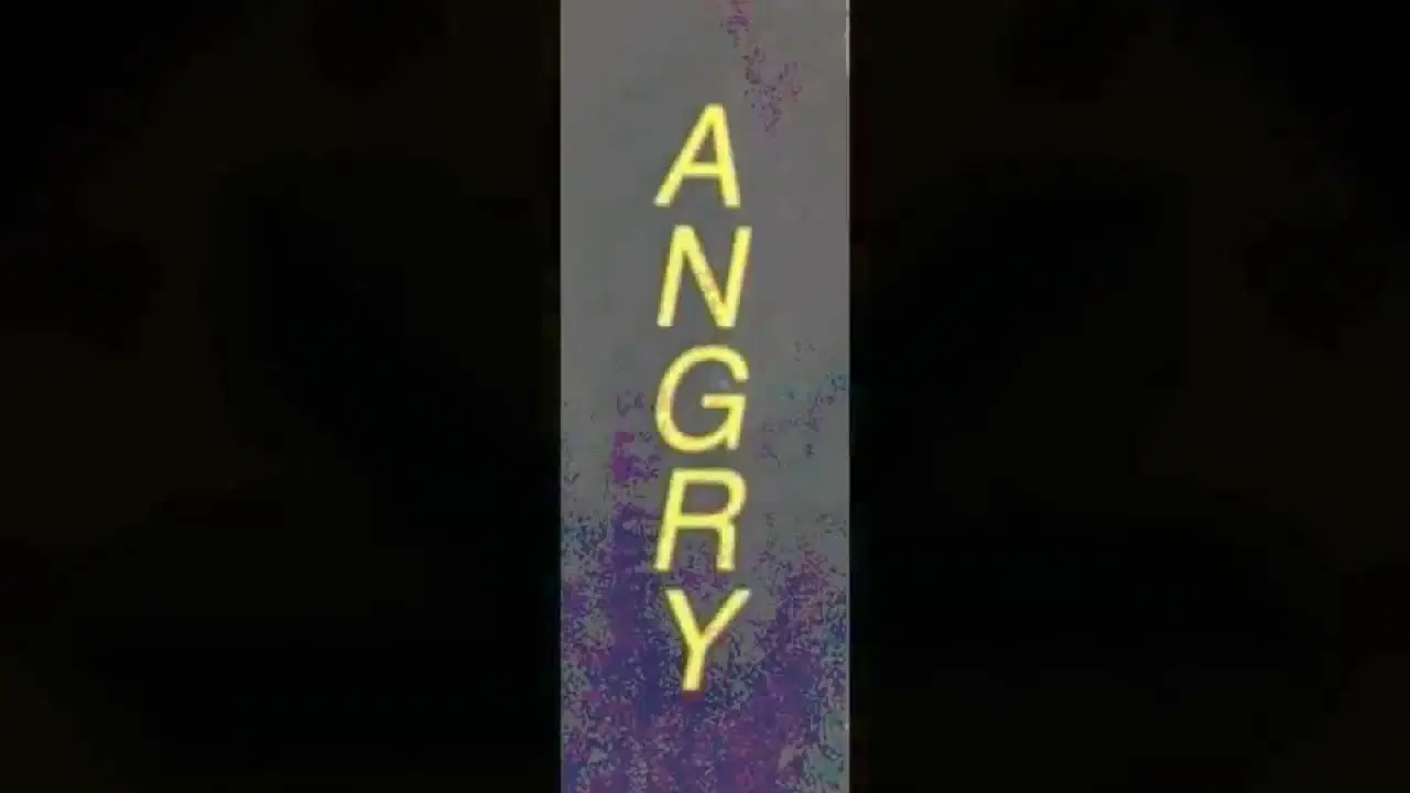  - Angry