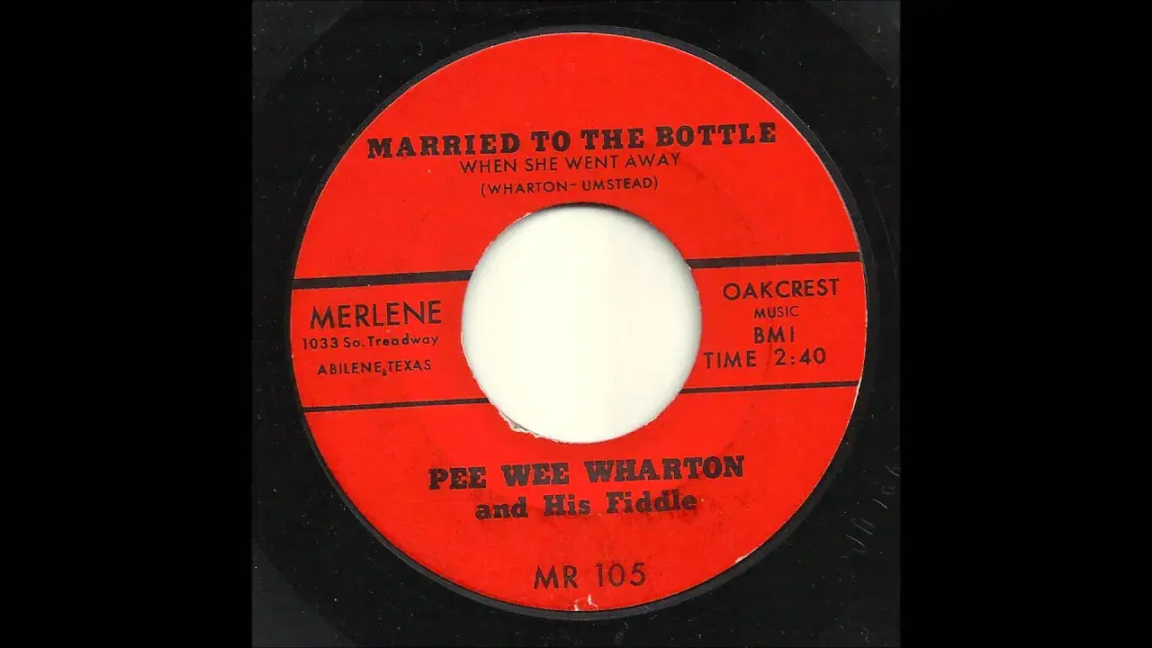 Married To The Bottle / Doin' Without - Pee Wee Wharton