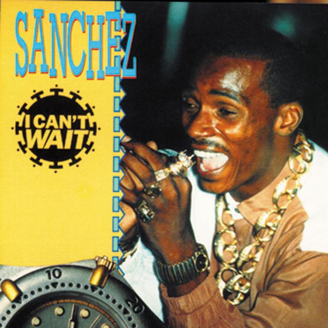 I Can't Wait - Sanchez