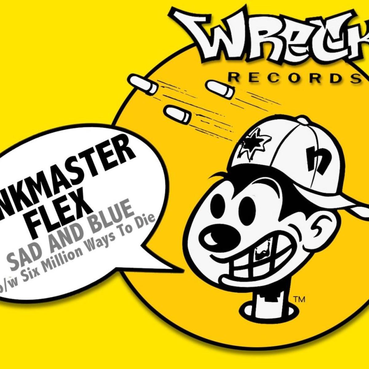 Sad And Blue / Six Million Ways To Die - Funkmaster Flex