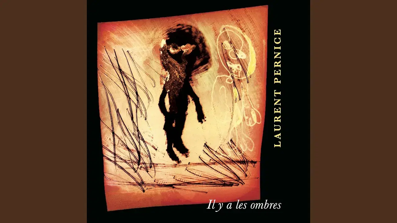 Il Y A Les Ombres - Laurent Pernice