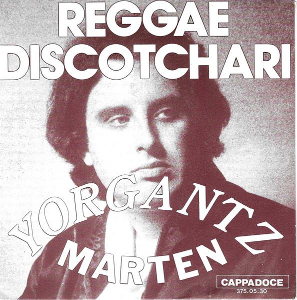 Reggae Discotchari - Yorgantz