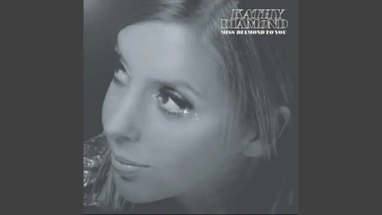 Miss Diamond To You - Kathy Diamond