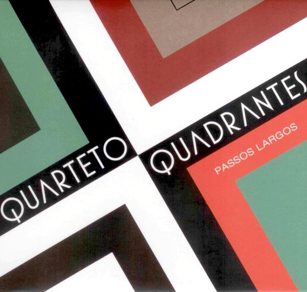  - Quarteto Quadrantes