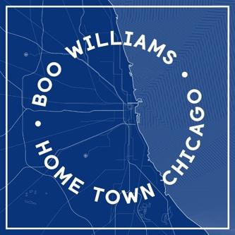 Home Town Chicago - Boo Williams