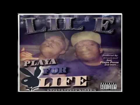 Playa 4 Life - Lil E