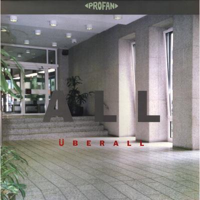 Überall - All