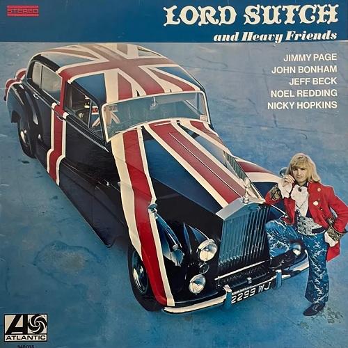 Lord Sutch And Heavy Friends (Smoke And Fire) - Screaming Lord Sutch (Lord Sutch And Heavy Friends)