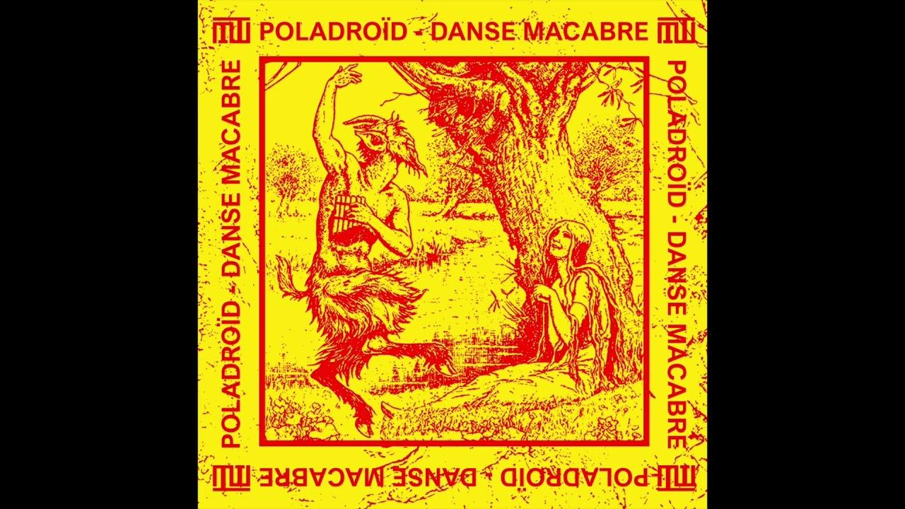 Poladroïd - Danse Macabre EP - Poladroïd