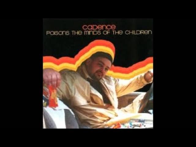 Cadence Poisons the Minds of the Children - Cadence