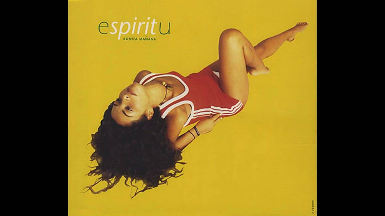 Bonita Manana - Espiritu